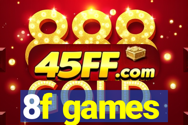 8f games